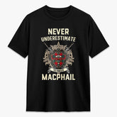 MacPhail Clan Tartan Crest 2D T-shirt - Never Underestimate Style